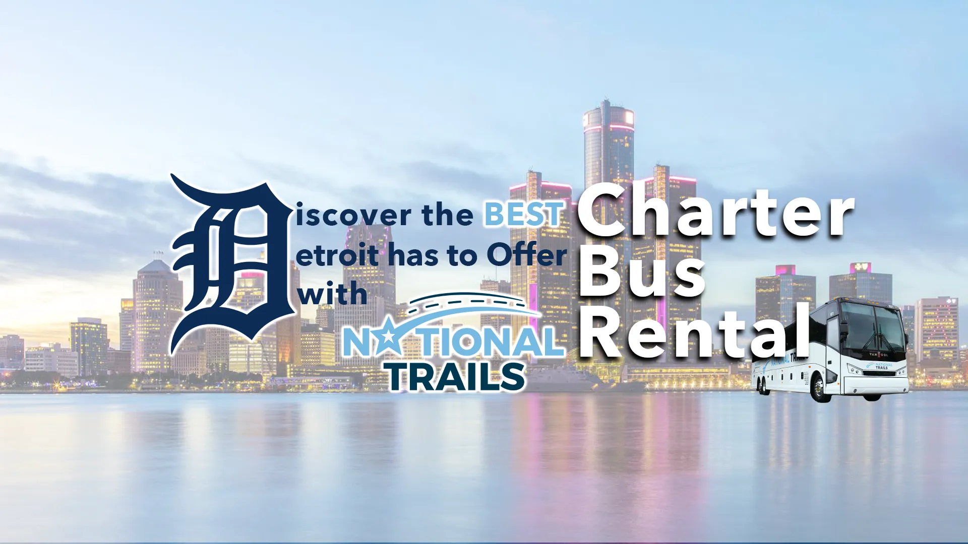 Discover The Best Charter Bus Rental Detroit Has To Offer With National Trails