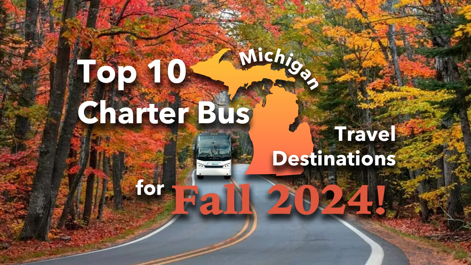 Top 10 Michigan Charter Bus Travel Destinations for Fall 2024